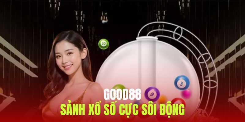 Trải nghiệm sảnh xổ số với các công nghệ cực hiện đại